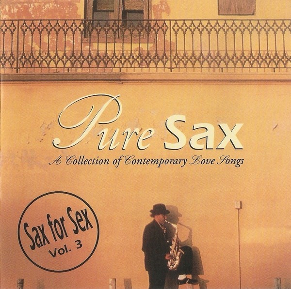 CD State Of The Heart &lrm;&ndash; Pure Sax A Collection Of Contemporary Love Songs