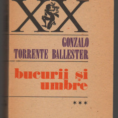 C9161 BUCURII SI UMBRE - GONZALO TORRENTE BALLESTER, VOL. 3