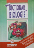 MIC DICTIONAR DE BIOLOGIE-COLECTIV