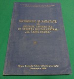 ORTODOXIE ȘI S&Acirc;NĂTATE LA SPITALUL UNIVERSITAR DE URGEȚĂ MILITAR CENTRAL*2009*29