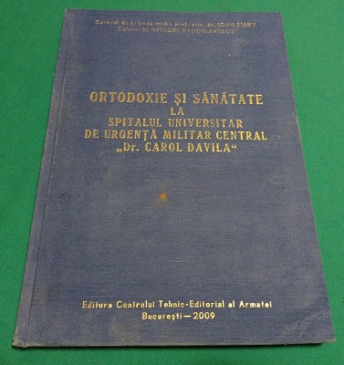 ORTODOXIE ȘI S&amp;Acirc;NĂTATE LA SPITALUL UNIVERSITAR DE URGEȚĂ MILITAR CENTRAL*2009*29 foto