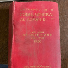 C. Hamangiu Codul General al Romaniei Legi Noui de Unificare vol. XVIII 1930