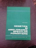 Genetica si ameliorarea speciilor forestiere - Victor Stanescu