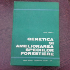 Genetica si ameliorarea speciilor forestiere - Victor Stanescu