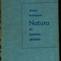 Walter Hollitscher - Natura In Lumina Stiintei