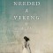 I Needed a Viking: Poems