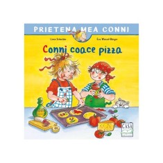 Conni coace pizza, Liane Schneider, Eva Wenzel-B&uuml;rger