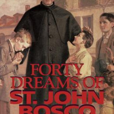Forty Dreams of Saint John Bosco