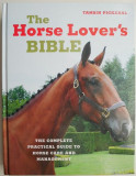 The Horse Lover&#039;s Bible by Tamsin Pickeral - English Book