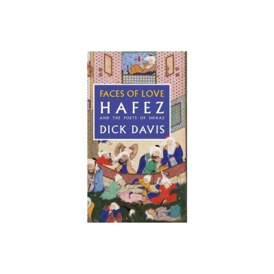 Faces of Love: Hafez and the Poets of Shiraz foto