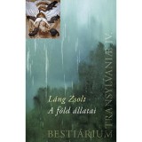Besti&aacute;rium Transilvaniae IV. - A f&ouml;ld &aacute;llatai - L&aacute;ng Zsolt