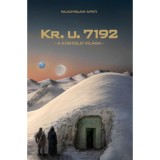 Kr. u. 7192 - A Kishold vil&aacute;ga - Władysław Apati