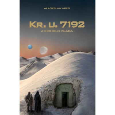 Kr. u. 7192 - A Kishold vil&amp;aacute;ga - Władysław Apati foto