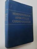 Morfopatologia aparatului cardio-vascular - sub redactia Emil Craciun