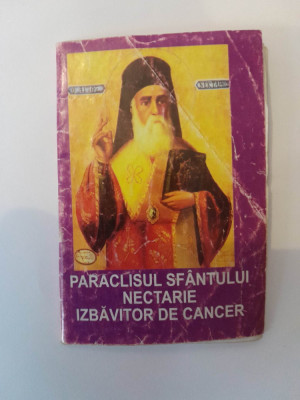 Paraclisul sfantului Nectarie izbavitorul de cancer, Editura Buna Vestire Bacau foto