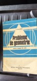 Probleme de geometrie pentru clasele VI&mdash;VIII A. Hollinger . Editura Didactică și Pedagogică, București