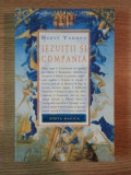 IEZUITII SI COMPANIA de HERVE YANNOU , 2008 , * PREZINTA SUBLINIERI SI INSEMNARI
