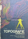 Topografie generala - 1976 - V. Ursea ($J151)