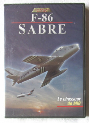 Les Guerriers du Ciel: &amp;quot;F-86 SABRE&amp;quot;, Avion de lupta. DVD In limba franceza foto
