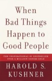 When Bad Things Happen to Good People