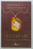 NEINFRICARE Vol. III DIN SERIA WICKED de JENNIFER L. ARMENTROUT, 2017