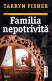 Familia nepotrivita - Tarryn Fisher - Trei