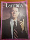 Revista baricada 18 august 1992-interviu ion caramitru,art . zelea codreanu