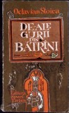 DE-ALE GURII DIN BATRANI-OCTAVIAN STOICA-336125