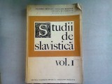 STUDII DE SLAVISTICA VOL.I