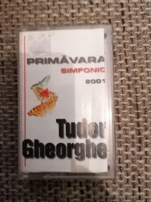 Caseta TUDOR GHEORGHE - PRIMAVARA SIMFONIC 2001
