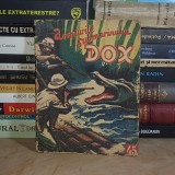 AVENTURILE SUBMARINULUI DOX * NR. 45 : LUPTE SANGEROASE , I.G. HERTZ , 1934