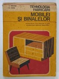 TEHNOLOGIA FABRICARII MOBILEI SI BINALELOR , MANUAL PENTRU LICEE INDUSTRIALE ...CLASA A XII -A de V. NASTASE si N. COTTA , 1978 , PREZINTA PETE