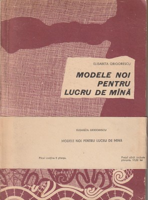 ELISABETA GRIGORESCU - MODELE NOI PENTRU LUCRU DE MINA ( CU 6 PLANSE ) foto