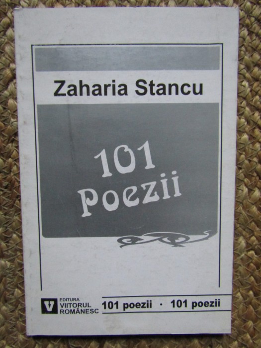 Zaharia Stancu - 101 Poezii