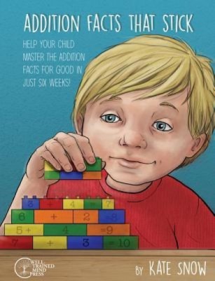 Addition Facts That Stick: Help Your Child Master the Addition Facts for Good in Just Six Weeks foto