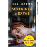 Suferinta si extaz, Meg Mason, Litera