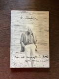 Ion Ratiu - Cine ma cunoaste in tara asa cum sunt? - Biografii, Memorii si Jurnale, 1991, Progresul Romanesc