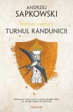 Turnul r&acirc;ndunicii (Vol. 6) - Paperback brosat - Andrzej Sapkowski - Nemira, 2020