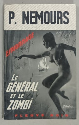 LE GENERAL ET LE ZOMBI par P. NEMOURS , 1972 foto