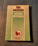 Evadarea imposibila Lena Constante