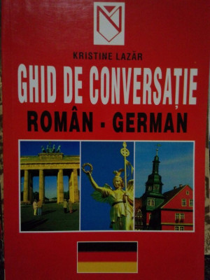Kristine Lazar - Ghid de conversatie romangerman (2000) foto