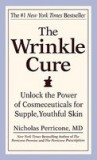 The Wrinkle Cure: Unlock the Power of Cosmeceuticals for Supple, Youthful Skin