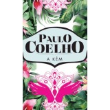A k&eacute;m - Paulo Coelho