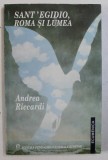 SANT &#039; EGIDIO , ROMA SI LUMEA de ANDREA RICCARDI , 1998