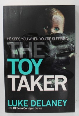 THE TOY TAKER by LUKE DELANEY , 2014 foto