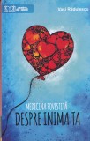 Vasi Radulescu - Medicina povestita despre inima ta