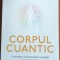 CORPUL CUANTIC Deepak Chopra