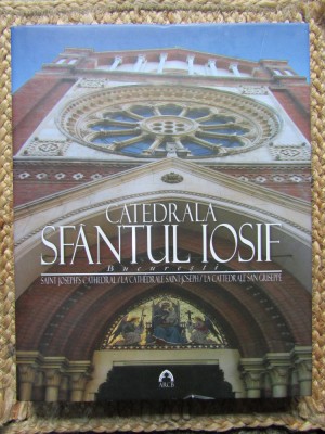 Catedrala Sf&amp;acirc;ntul Iosif, București foto
