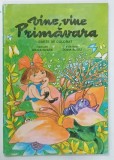 VINE , VINE PRIMAVARA , CARTE DE COLORAT , versuri de MAICA SMARA , ilustratii DOINA BOTEZ , ANII '90 , 3 PAGINI DEJA COLORATE
