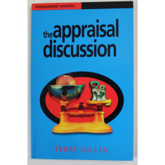 THE APPRAISAL DISCUSSION by TERRY GILLEN , 2001